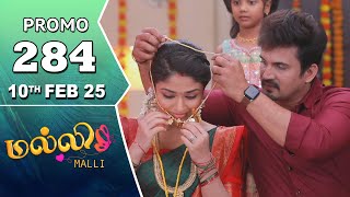 Malli Serial | Episode 284 Promo | 10th Feb 25 | Nikitha | Vijay | Saregama TV Shows Tamil