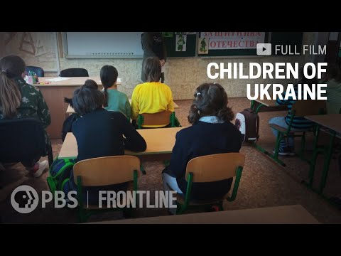 Children of Ukraine (full documentary) | Ukrainian Kids Taken & Held by Russia | FRONTLINE