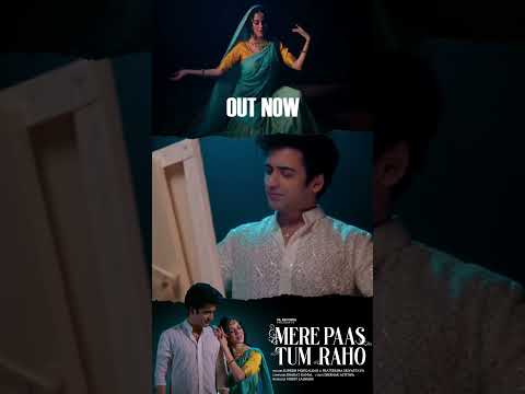 Mere Paas Tum Raho is out now with #sumedhmudgalkar #ambikadevi #mohitlalwani @MOhitLalwaniOfficial