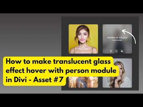 How to make translucent glass effect hover with person module in Divi