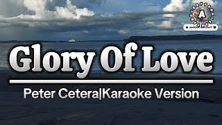 Glory Of Love-Peter Cetera|Karaoke Version