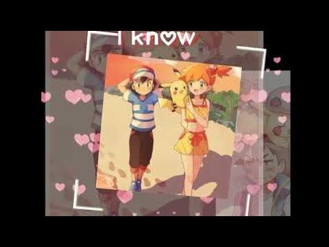 Pokemon Ash And Misty「Short AmV」 ~ Steal My Girl