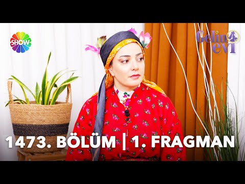 Gelin Evi 1473. Bölüm Fragmanı