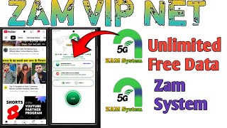 ZAM VIP NET | Unlimited Free Data | Zam System | King Of Tech