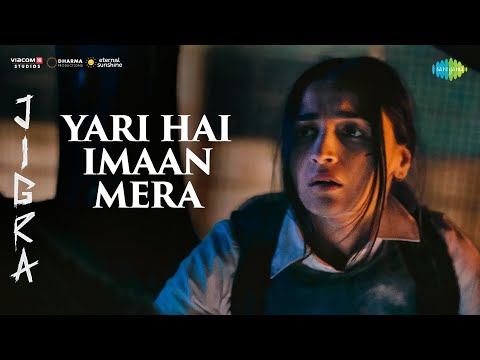 Yari Hai Imaan Mera | Jigra | Alia Bhatt | Vedang Raina | Manna Dey