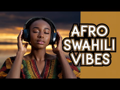 Afro-Swahili Love: A Musical Escape for the Soul