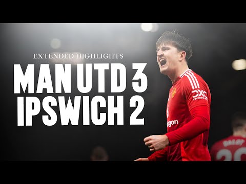 Comeback Win COMPLETE 💪 | Man Utd v Ipswich | Extended Highlights