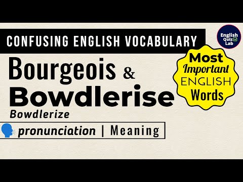 Bourgeois | Bowdlerise