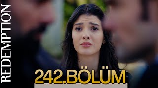 Esaret 242. Bölüm | Redemption Episode 242