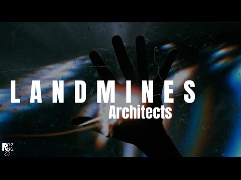 Architects - Landmines (Unofficial Lyric Video)