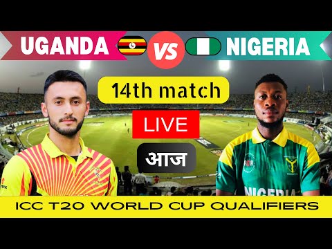 Uganda vs Nigeria | UGA vs NIG | 14th Match of ICC Men's T20 World Cup Africa Region Qualifier 2023