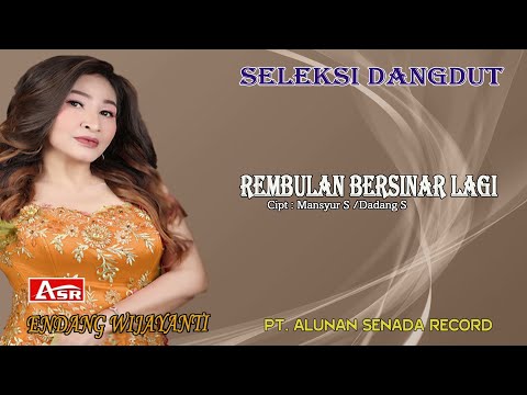 ENDANG WIJAYANTI - REMBULAN BERSINAR LAGI ( Official Musik ) HD