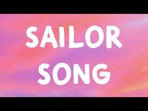 Gigi Perez - Sailor Song (Lyrics)