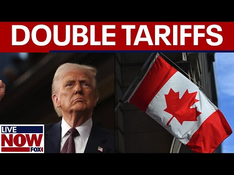 BREAKING: Trump doubles tariffs on Canadian steel & aluminum amid trade war | LiveNOW from FOX