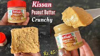 Kissan Peanut Butter Crunchy | Kissan Crunchy Peanut Butter Review & Demo