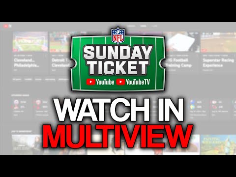 How To Watch NFL Sunday Ticket Games in Multiview (YouTube and YouTube TV) - 2024 Season