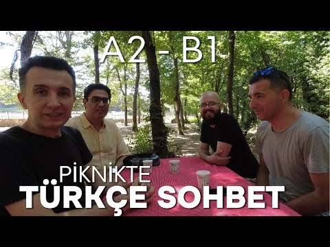 A2 - B1 Turkish Conversation at the Picnic  |  Piknikte  Türkçe Sohbet