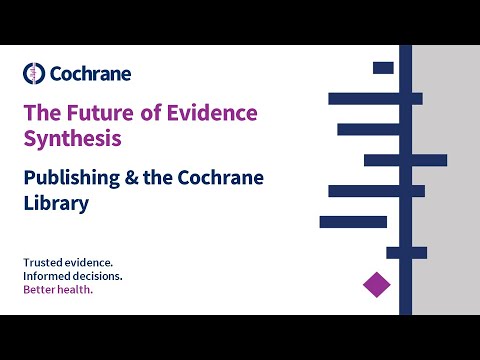 Future of Evidence Synthesis: Cochrane Evidence Production & Methods