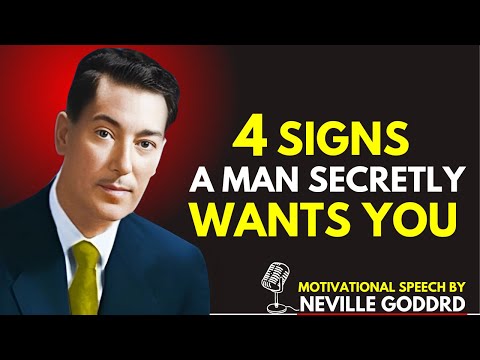 4 Signs a Man Secretly Wants You | Neville Goddard's Teachings on Love & Manifestation