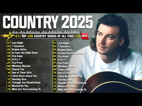 Top Country Songs 2025 - Morgan Wallen, Luke Combs, Chris Stapleton, Luke Bryan, Jason Aldean