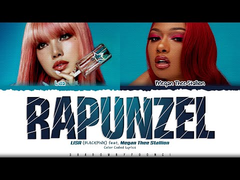 LISA 'Rapunzel (feat. Megan Thee Stallion)' Lyrics (리사 Rapunzel 가사) [Color Coded_Eng]