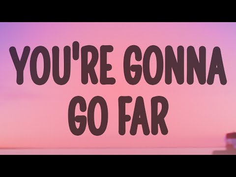 Noah Kahan - You're Gonna Go Far