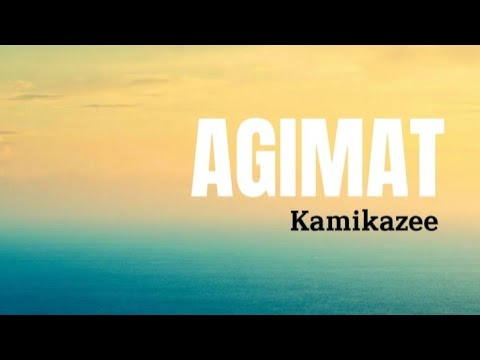 AGIMAT - Kamikazee