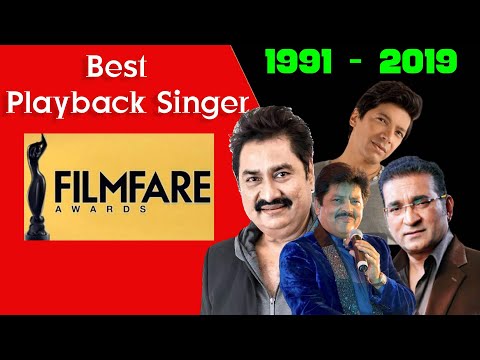 FILMFARE AWARDS Best Playback Singer Male | 1991-2019 | Kumar Sanu | Udit Narayan | Arijit Singh