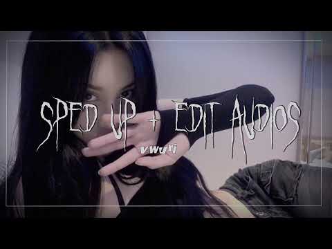 sped up tiktok + edit audios ♡ pt. 56