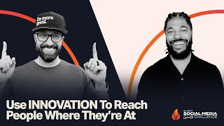 Use Innovation To Reach People Where They're At