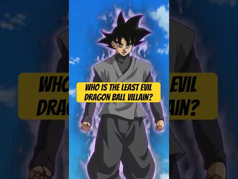 Who Is The LEAST Evil Dragon Ball Villain?