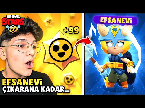 EFSANEVİ ÇIKARANA KADAR STAR HEDİYESİ AÇTIM..😉 BRAWL STARS