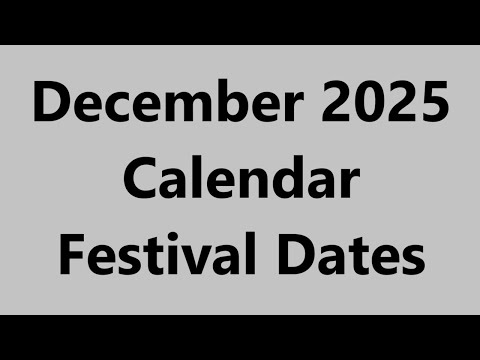 December 2025 Calendar | December Festival List 2025 | December Festival 2025 Date