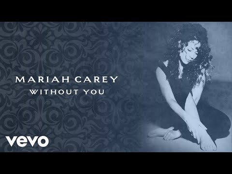 Mariah Carey - Without You (Official Lyric Video)