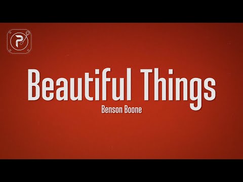 Benson Boone - Beautiful Things (Lyrics)