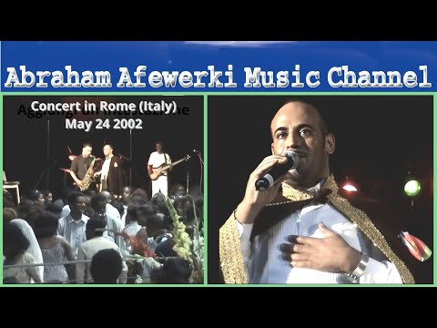 Abraham AfewerKi Music Channel- Concert in Rome (Italy) -May 24 2002- Live Video No Stop