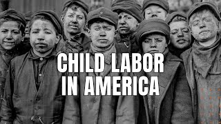 History of Child Labor in America