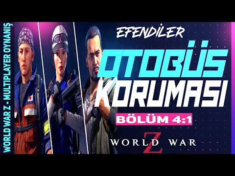 TOKYO'DA OTOBÜS KORUMA GÖREVİ! | World War Z Multiplayer - Bölüm 4 Kısım 1