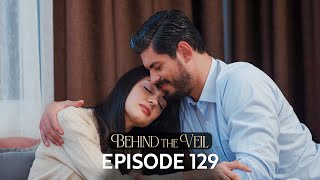 Gelin 129.Bölüm | Behind the Veil Episode 129 | Season 2