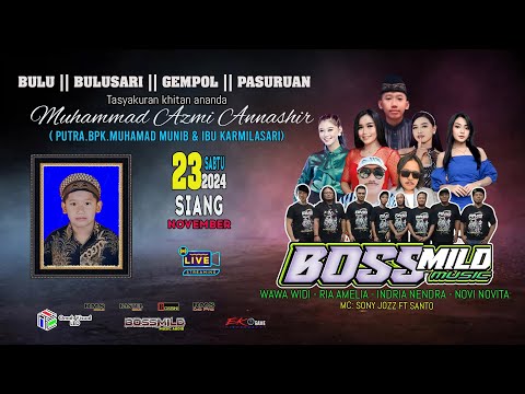 📹📷📡 NEW BOSSMILD || ABA MUNIB BULUSARI GEMPOL || BOSSMILD AUDIO || 23 NOVEMBER 2024