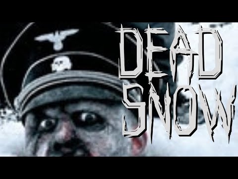 DEAD SNOW A NAZI ZOMBIE GENRE MASTERPIECE