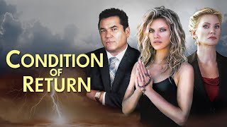 Condition Of Return | Suspenseful Mystery Thriller Movie | Dean Cain | AnnaLynne McCord