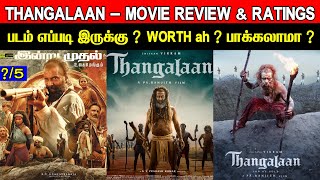 Thangalaan - Movie Review & Ratings | Padam Worth ah ?