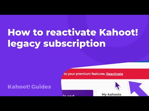 How to reactivate Kahoot! legacy subscription