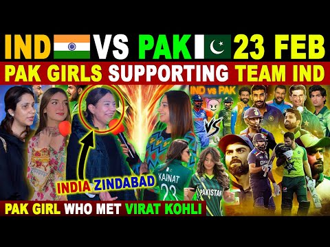 PAK🇵🇰 GIRLS SUPPORTING TEAM IND🇮🇳 | PAK GIRL WHO MET VIRAT KOHLI | IND VS PAK 23 FEB CT25