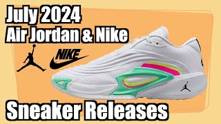 【スニーカー】2024年7月発売 エアジョーダン&ナイキ／July 2024 Air Jordan & Nike Releases