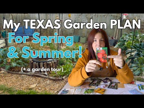 Texas Garden Plan for SPRING & SUMMER!