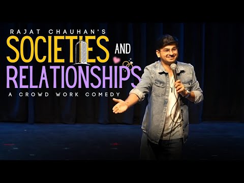 Societies & Relationships | Standup comedy by Rajjat (52nd video)