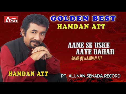 HAMDAN ATT -  AANE SE USKE AAYE BAHAR  ( Official Video Musik ) HD