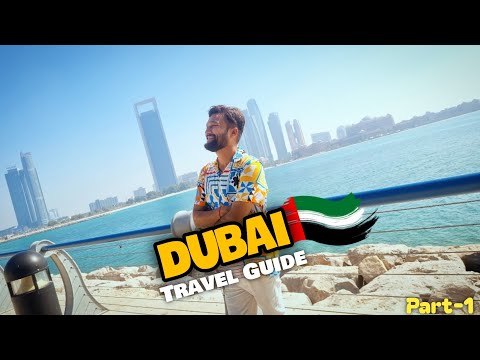 Dubai Tourist Places | Dubai Visa | Dubai Tour | How To Reach Dubai | Dubai Travel Guide | Dubai UAE